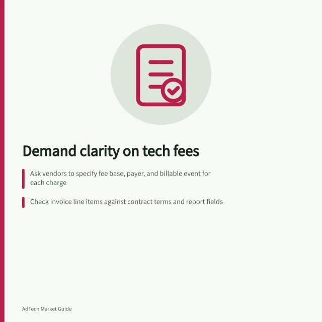 Demand clarity on tech fees: Ask vendors to specify fee base, payer, and billable event for each charge; Check invoice line items against contract terms and report fields; Verify percentage fees with their calculation base and supporting evidence. Asking vendors to explain each technology fee